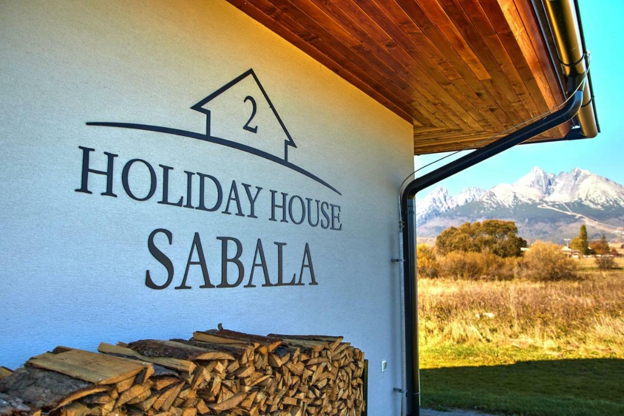 Holiday House Sabala 2 Stara Lesna Bagian luar foto